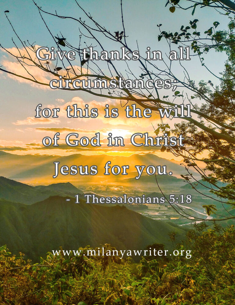 A grateful heart in every season—giving thanks to God in joy and in trials.