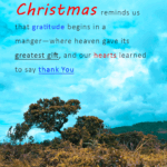 Christmas gratitude quote written on a beautiful mountain background with a tree, leaves, and clear blue sky, symbolizing writing gratitude to God