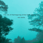 Handwritten gratitude quote on a foggy mountain background symbolizing faith, thanksgiving to God, and spiritual journaling